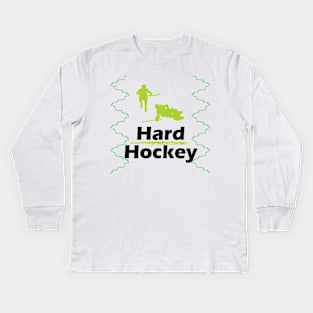 Hard Hockey Kids Long Sleeve T-Shirt